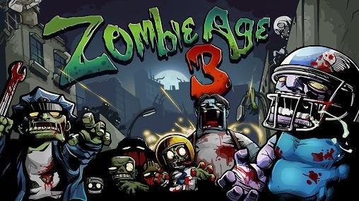 Zombie Age 3 (v1.1.5)