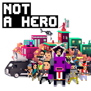 NOT A HERO (v9.0)