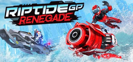 Riptide GP: Renegade (v1.0.3)